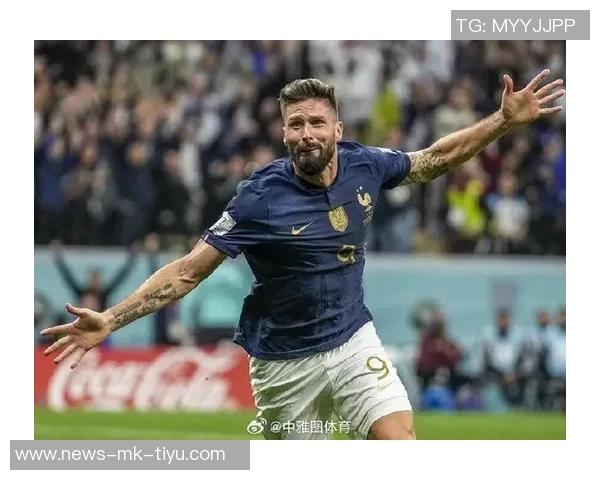 法国21世纪头球进球排行榜揭晓吉鲁独占鳌头亨利拉比奥特紧随其后 法国21世纪头球进球排行榜揭晓吉鲁独占鳌头亨利拉比奥特紧随其后